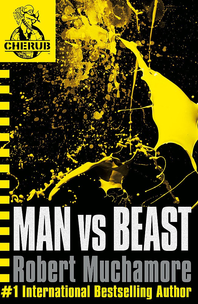 Cherub Book 6 - Man vs. Beast