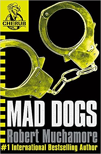 Cherub Book 8 - Mad Dogs