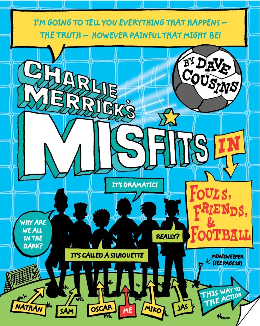 Charlie Merrick's Misfits in Fouls, Friends and Football