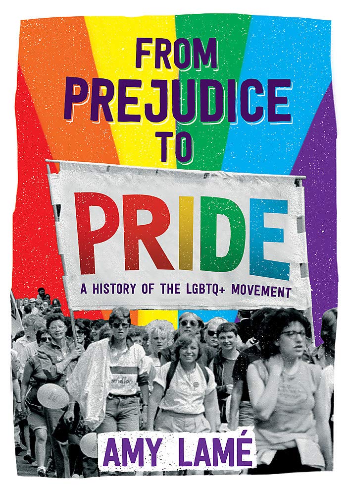 From Prejudice to Pride - A History of LGBTQ+ Movement