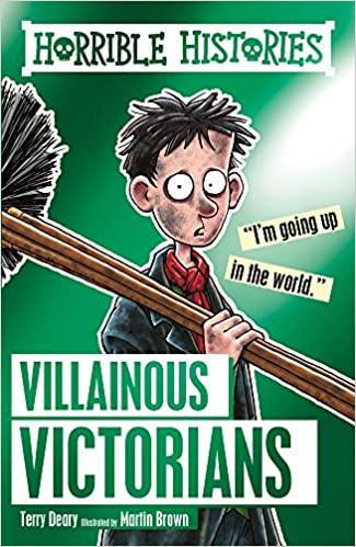 Horrible Histories - The villainous victorians