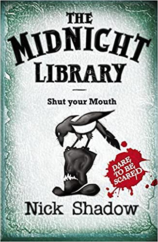 The Midnight Library - Shut Your Mouth