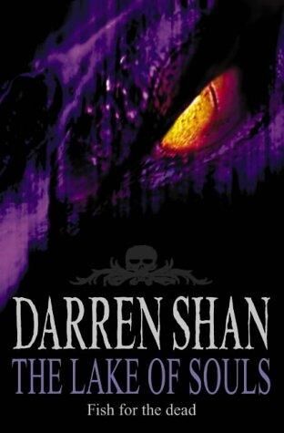 The Saga of Darren Shan - Lake of Souls