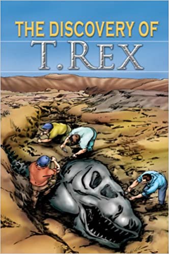 The Story of… The Discovery of T. Rex