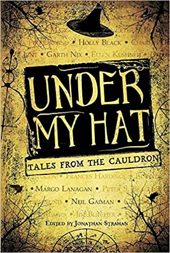 Under my Hat - Tales from the Cauldron