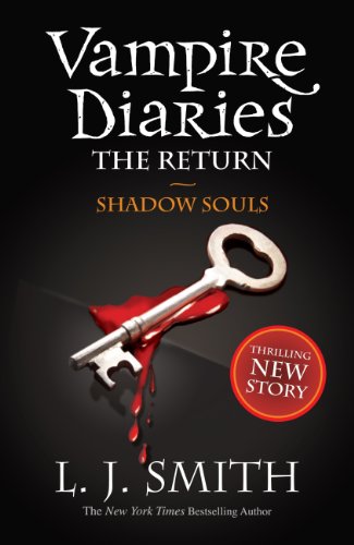 Vampire Diaries, The Return - Shadow Souls