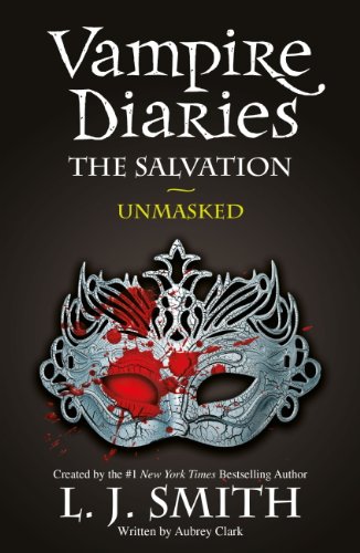 Vampire Diaries, The Salvation - Unmasked