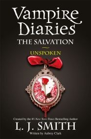 Vampire Diaries, The Salvation - Unspoken