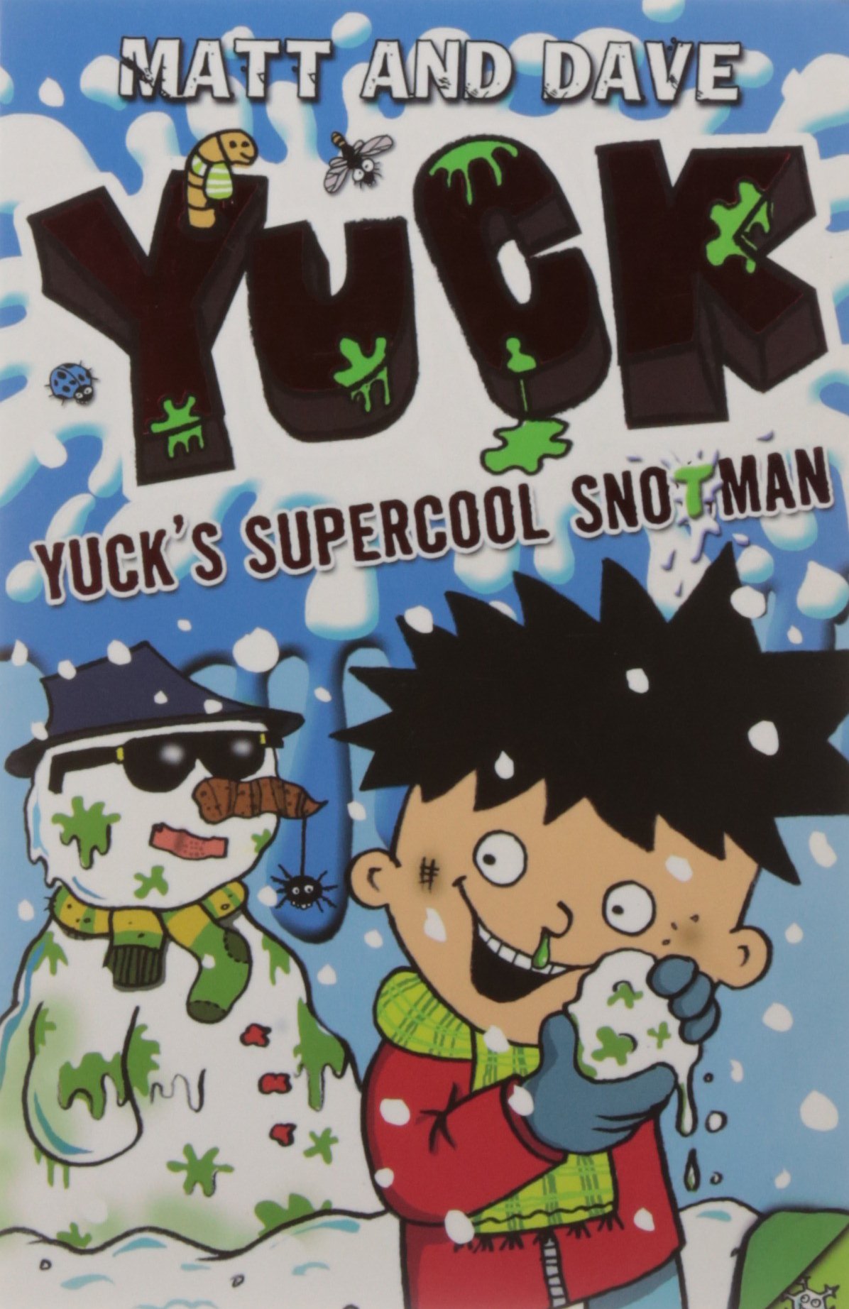 Yuck's supercool snotman